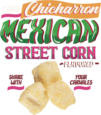 Corn Chicharron Mexican Street Corn - Image 2